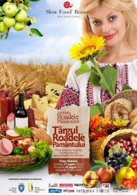 Targul de produse traditionale Slow Food Roadele Pamantului, 27-28 august