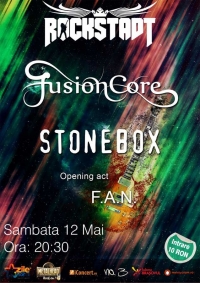 Concert FusionCore, Stonebox si Fan in Rockstadt Brasov