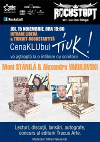 CenaKLUbul TIUK! cu Moni Stănilă şi Alexandru Vakulovski