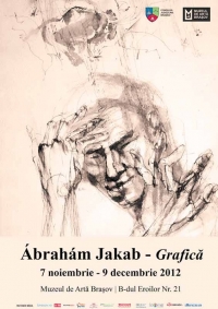 Expoziţia de grafică Ábrahám Jakab la Muzeul de Artă