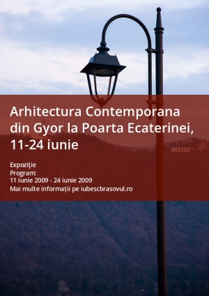 Arhitectura Contemporana din Gyor la Poarta Ecaterinei, 11-24 iunie