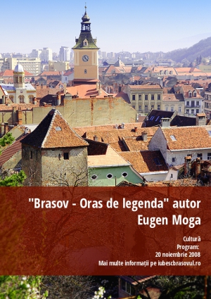 "Brasov - Oras de legenda" autor Eugen Moga