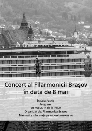 Concert al Filarmonicii Braşov în data de 8 mai