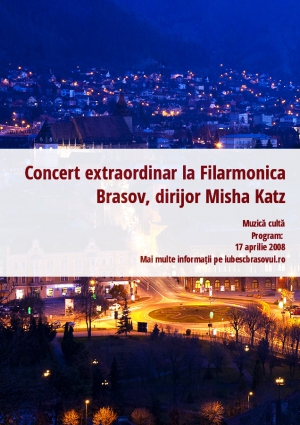 Concert extraordinar la Filarmonica Brasov, dirijor Misha Katz