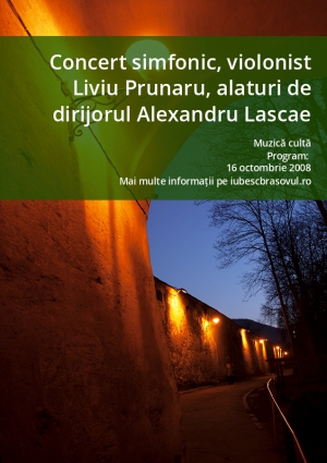 Concert simfonic, violonist Liviu Prunaru, alaturi de dirijorul Alexandru Lascae