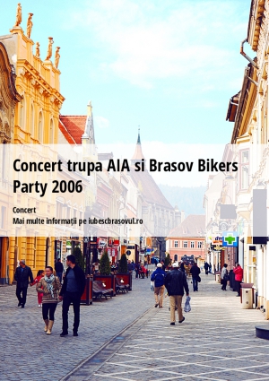 Concert trupa AIA si Brasov Bikers Party 2006