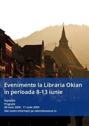 Evenimente la Libraria Okian in perioada 8-13 iunie