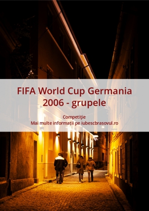 FIFA World Cup Germania 2006 - grupele