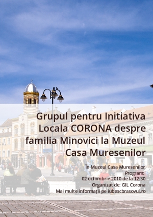 Grupul pentru Initiativa Locala CORONA despre familia Minovici la Muzeul Casa Muresenilor