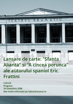 Lansare de carte: "Sfanta Alianta" si "A cincea porunca" ale autorului spaniol Eric Frattini