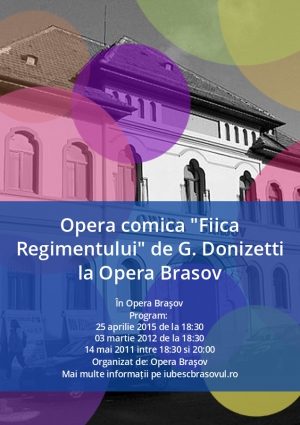 Opera comica "Fiica Regimentului" de G. Donizetti la Opera Brasov