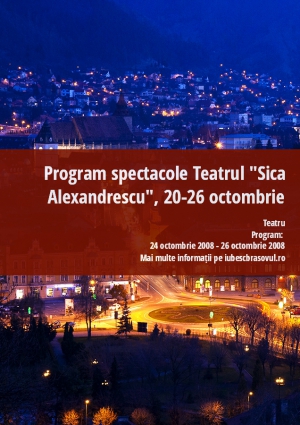 Program spectacole Teatrul "Sica Alexandrescu", 20-26 octombrie