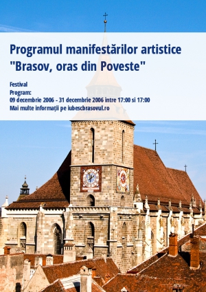 Programul manifestărilor artistice "Brasov, oras din Poveste"