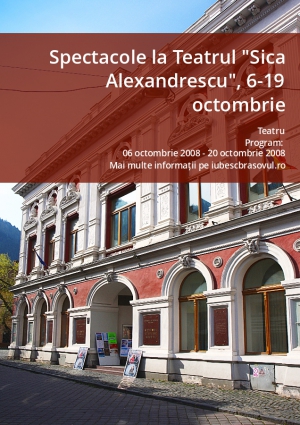 Spectacole la Teatrul "Sica Alexandrescu", 6-19 octombrie