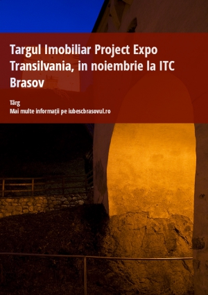 Targul Imobiliar Project Expo Transilvania, in noiembrie la ITC Brasov