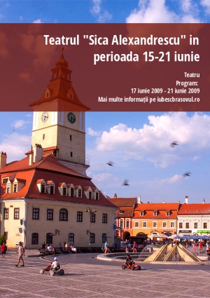 Teatrul "Sica Alexandrescu" in perioada 15-21 iunie