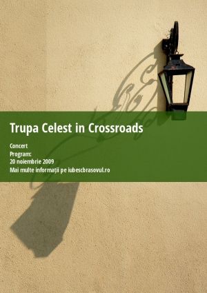 Trupa Celest in Crossroads
