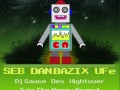 rage SEB DANBAZIX UFe DJSAUCE Sacele Brasov