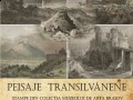 Expozitia Peisaje Transilvanene stampe din colectia Muzeului de Arta Brasov