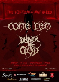 Code Red si Deliver The God in concert
