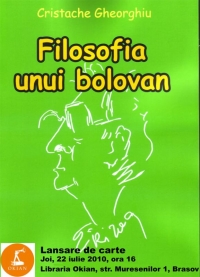 "Filosofia unui bolnav" de Cristache Gheorghiu