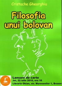 "Filosofia unui bolnav" de Cristache Gheorghiu