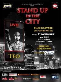 Stand Up In The City cu Teo pe 22 noiembrie