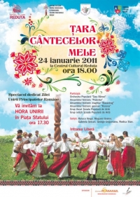 Spectacolul folcloric dedicat Zilei Unirii Principatelor Romane "Tara Cantecelor Mele" la Centrul Cultural "Reduta"