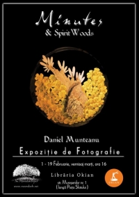 Expozitie de fotografie "Minutes & SpiritWoods"