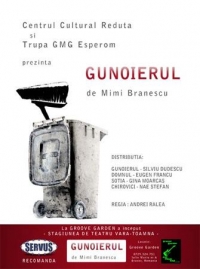 Piesa de teatru "Gunoierul" in Groove Garden