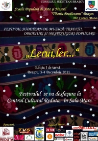Festivalul judetean de muzica, traditii, obiceiuri si mestesuguri populare "Lerui, ler..."
