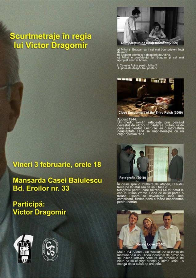 Scurtmetraje in regia lui Victor Dragomir - Proiecţie şi Q&A