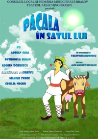 "Păcală în satul lui" la Teatrul pentru copii Arlechino