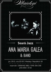 Seara Jazz: Concert Ana Maria Galea & Band