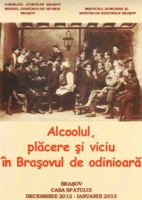 Alcoolul, plăcere şi viciu în Braşovul de odinioară