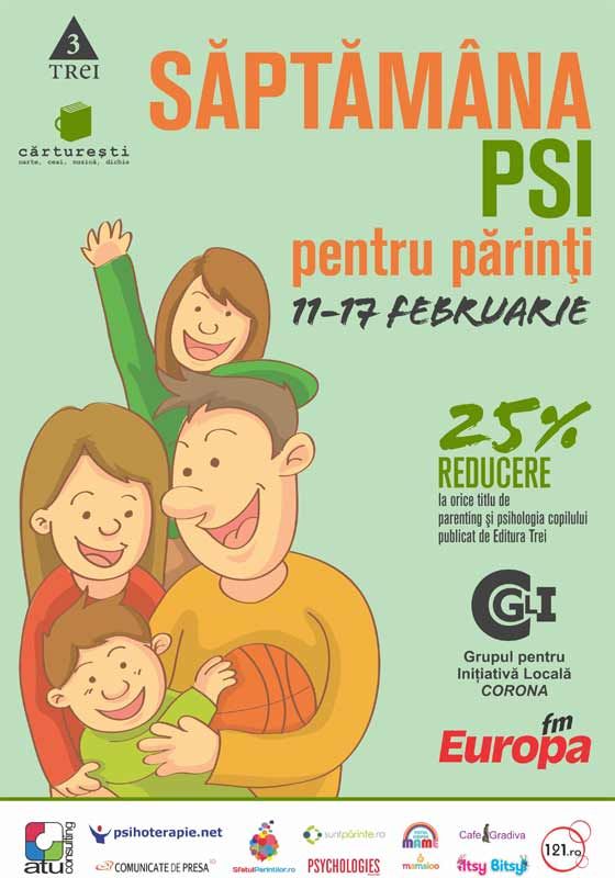 Saptamana PSI pentru parinti: 11-17 februarie 2013