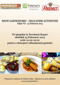 Show gastronomic Delicatese autohtone - editia a VII