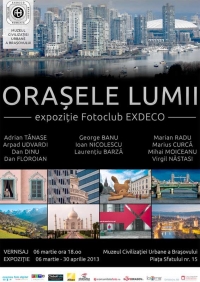 Orasele Lumii - expozitie fotoclub Exdeco