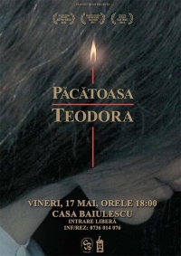 Proiecţie Specială "Păcătoasa Teodora" de Anca Hirțe