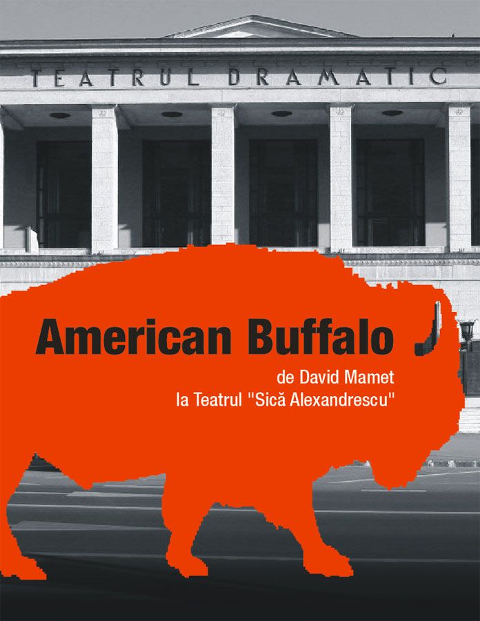 "American Buffalo", de David Mamet, la Teatrul "Sică Alexandrescu"