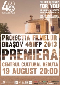 Premiera 48 Hour Film Project Brasov 2013