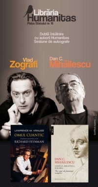 Întâlnire cu Vlad Zografi şi Dan C. Mihăilescu în librăria Humanitas