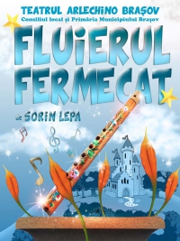 Spectacolul pentru copii "Fluierul fermecat"