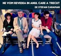 "Ne vom revedea în anul care a trecut"