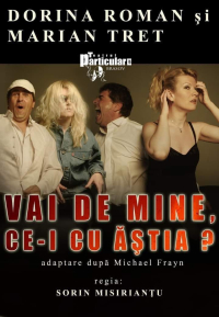 Comedia Vai de mine, ce-i cu ăștia?!?