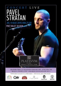 Concert Pavel Stratan @Restaurant Platinum Brasov 9 Iulie
