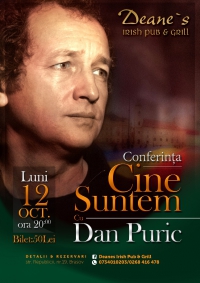 Conferinta ,,Cine Suntem'' Dan Puric''