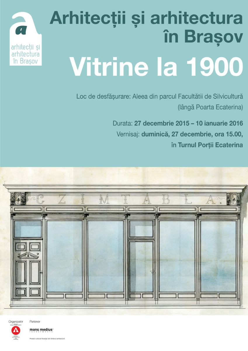 Expoziția „Arhitecții și arhitectura în Brașov: Vitrine la 1900”