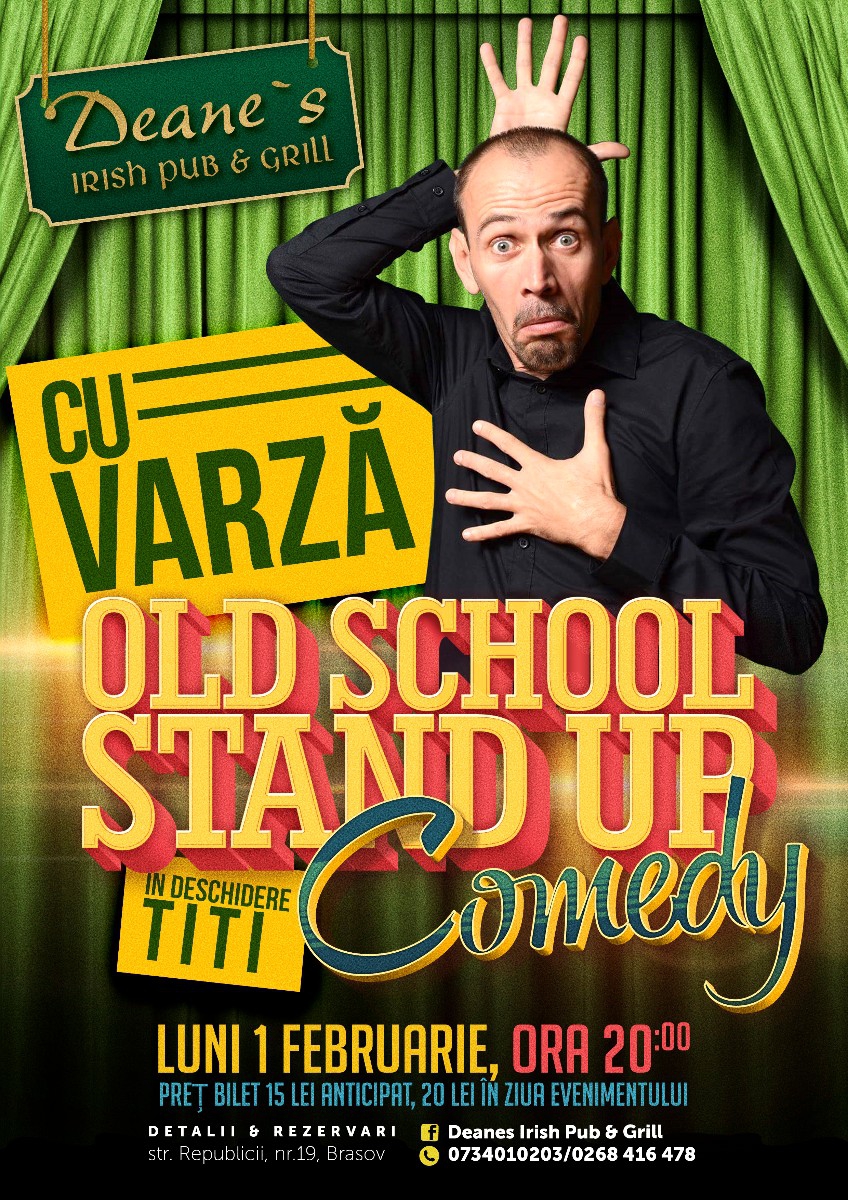 Old School Stand`Up Comedy cu Varza