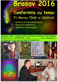 Conferinta Brasov - Fii mereu tanar si sanatos!